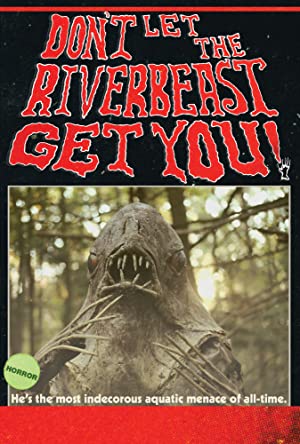 Don't Let the Riverbeast Get You! (2012) starring Matt Farley on DVD